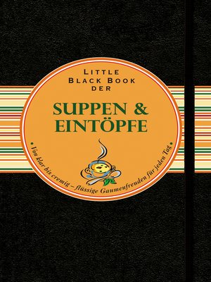 cover image of Little Black Book der Suppen und Eint&ouml;pfe